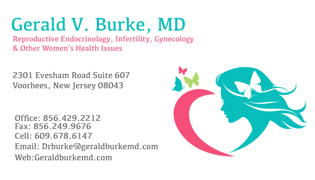 Gerald V. Burke, Reproductive Endocrinologist, Infertility, Gynecology & Other Women's Health Issues. Voorhees, New Jersey